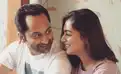 Fahadh Faasil: I wonder what my life would have been if Nazriya didn’t feel strong about us