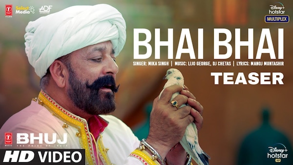 Bhai Bhai teaser: Sanjay Dutt’s track from Bhuj: The Pride of India is about brotherhood