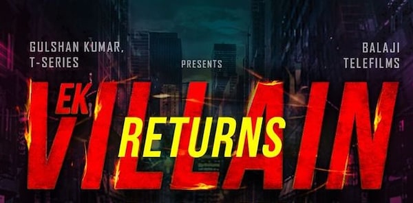 Ek Villain Returns: Arjun Kapoor reveals the release date of the film in latest poster