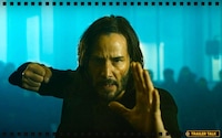 The Matrix Resurrections Trailer Talk: Keanu Reeves Takes The Red Pill Once Again