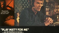 Play Misty For Me – Of Fatal Attractions!