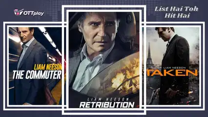 Films like Retribution: 6 high-octane Liam Neeson thrillers to watch on OTT