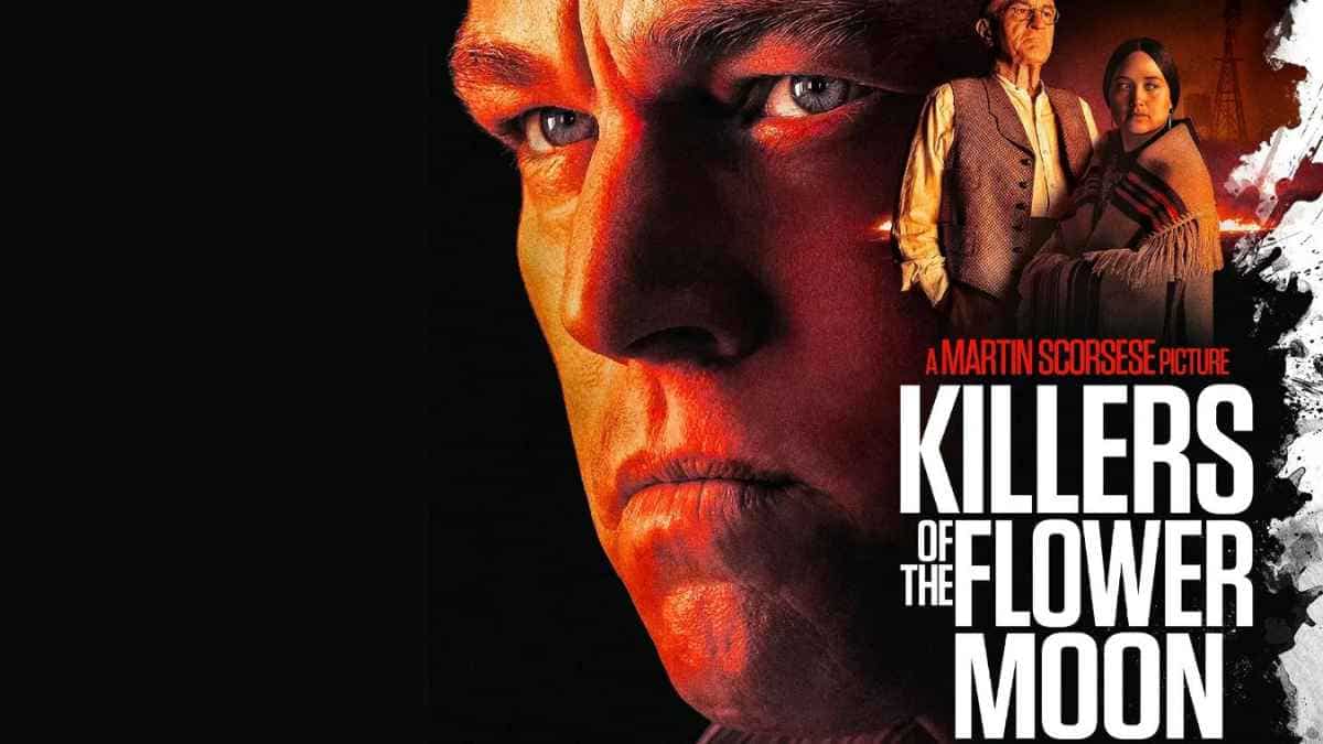 Killers of the Flower Moon review Scorsese and DiCaprio deliver yet another cinematic masterpiece