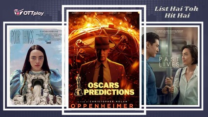 Oscars 2024: Our predictions for who should and will win this year
