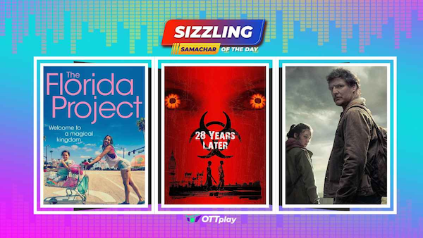 Sizzling Samachar: Danny Boyle and Alex Garland Reunite for '28 Years Later' Sequel in Zombie Franchise; Willem Dafoe's unexpected warmth shines in A24's 'The Florida Project'