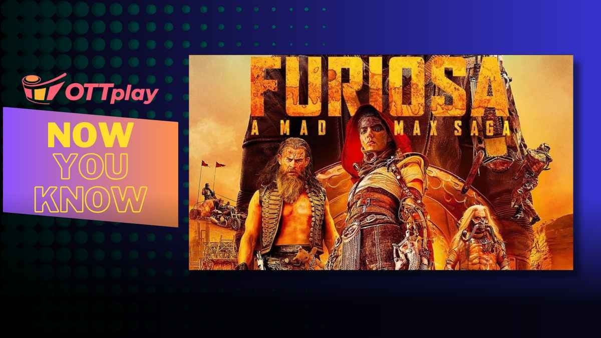 Furiosa: A Mad Max Saga – 6 lesser-known facts about George Miller’s post-apocalyptic action thriller