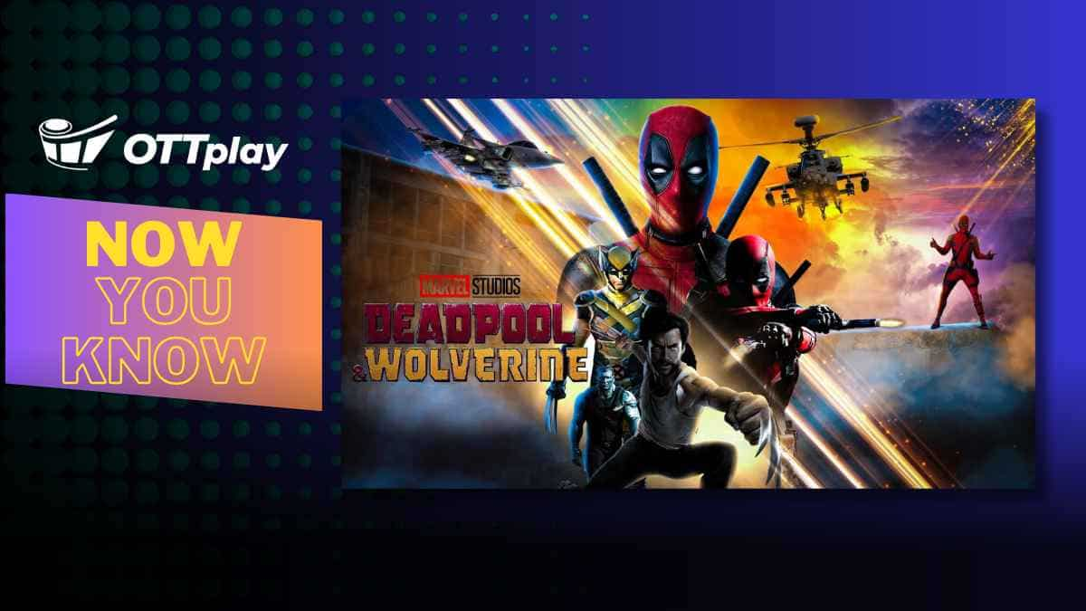 Deadpool Vs Wolverine: Trivia, behind-the-scenes anecdotes and everything you wanted to know about the superhit Marvel film