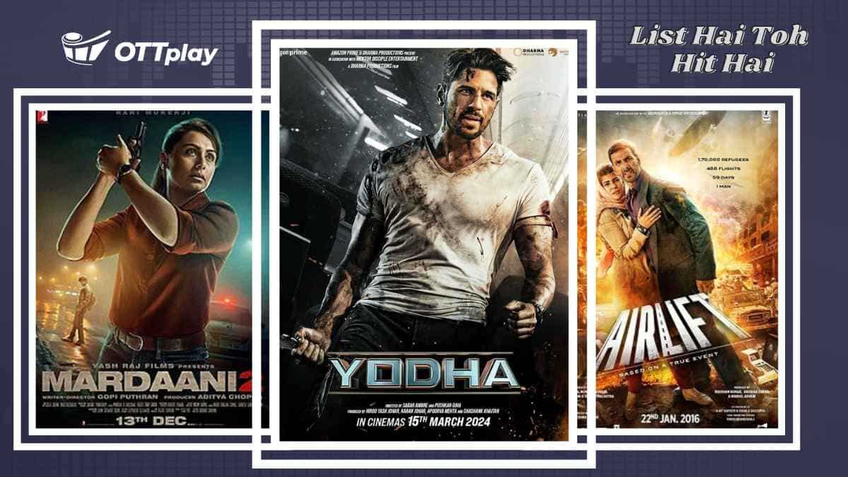 Movies like Sidharth Malhotra-starrer Yodha to watch on OTT