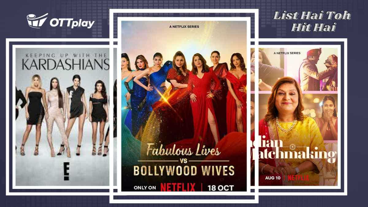 Shows like Fabulous Lives V/S Bollywood Wives that pack the same sass and goss