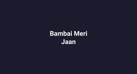 Bambai Meri Jaan