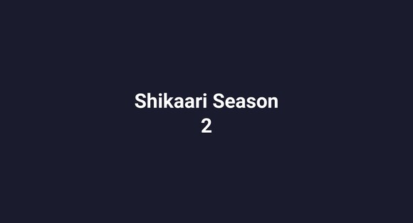 Shikaari Season 2