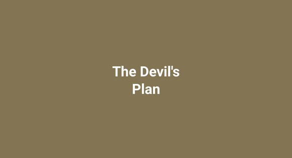 The Devil's Plan