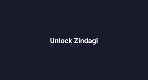 Unlock Zindagi