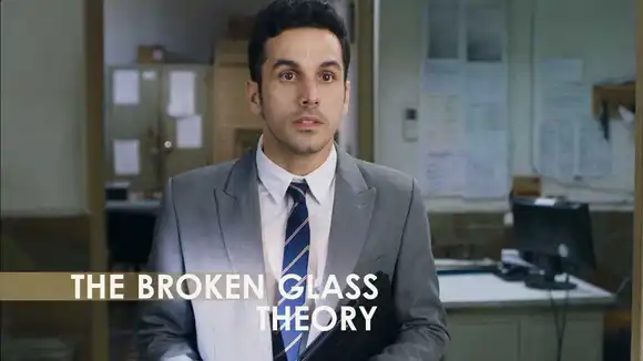 The Broken Glass Theory