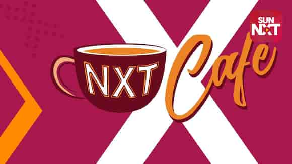 Nxt Cafe-Sun Nxt Exclusive