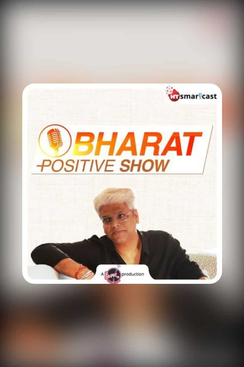Bharat Positive Show
