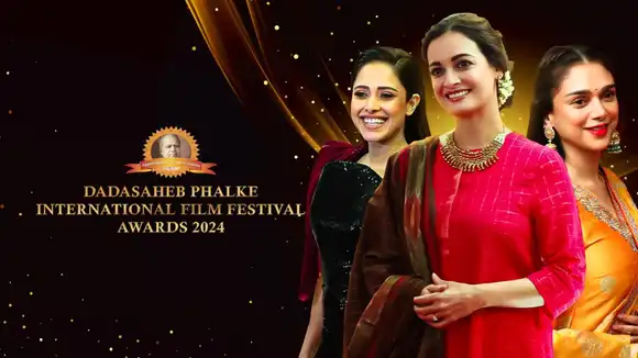 Dadasaheb Phalke International Film Festival Awards 2024