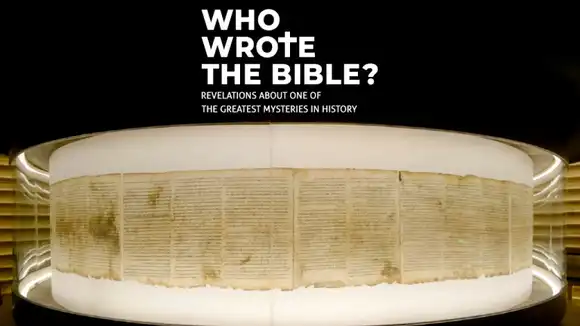 WHO WROTE THE BIBLE? REVELATIONS ABOUT ONE OF THE GREATEST MYSTERIES IN HISTORY