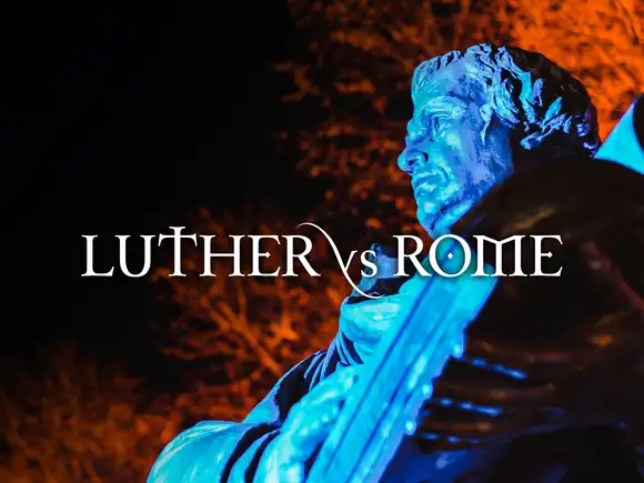 Luther vs. Rome