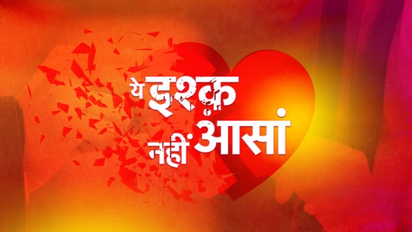 YEH ISHQ NAHI AASAAN