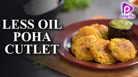 Less Oil Poha Cutlet