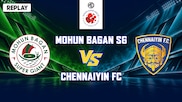 Mohun Bagan Super Giant vs Chennaiyin FC - Replay - 26 Oct 2026