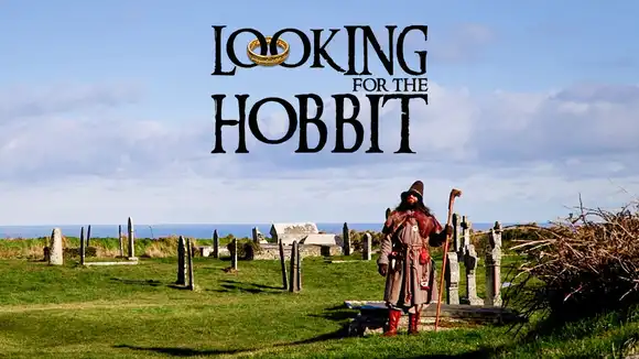 LOOKING FOR THE HOBBIT