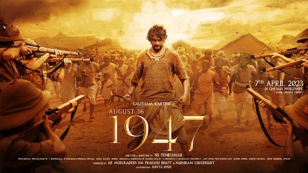 1947 August 16 trailer: This Gautham Karthik-starrer delves deep into an unheard story of freedom struggle