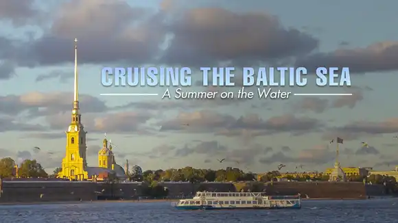 Cruising the Baltic Sea - A Summer on the Water
