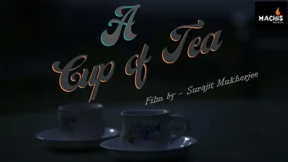 A Cup Of Tea - Bengali Romance Short film