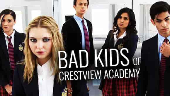 Bad Kids of Crestview Academy