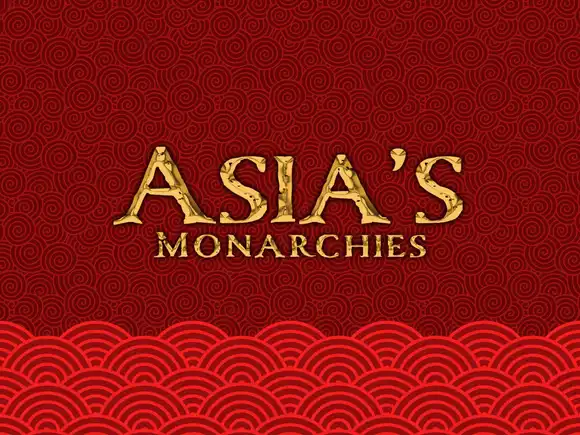 Asia's Monarchies