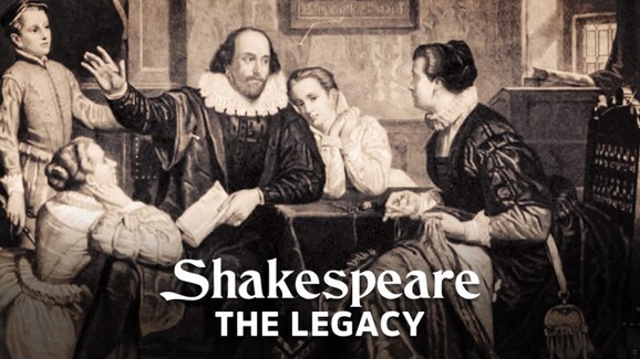 Shakespeare The Legacy