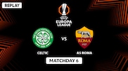 Celtic vs AS Roma - Replay - 12 Dec 2025