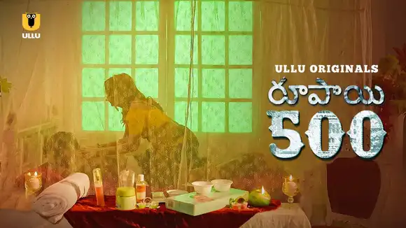 Rupay 500 - Telugu