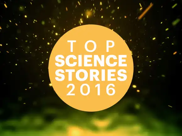Top Science Stories Of 2016