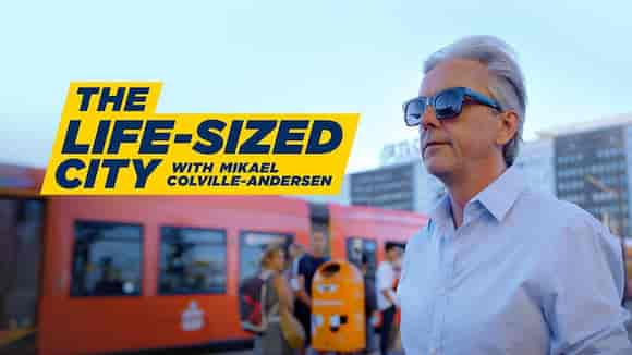 The Life-Sized City with Mikael Colville-Andersen