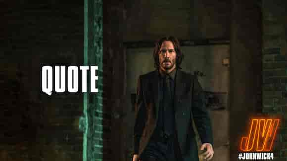 John Wick 4 - Quote