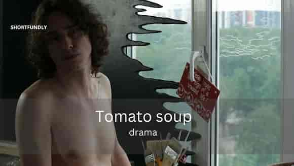 Tomato soup - Italina Drama short film