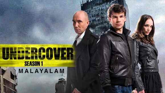 Undercover Season 1 in Malayalam