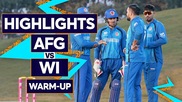 Afghanistan vs West Indies: Warm Up, Highlights