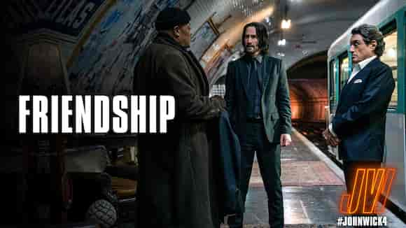 John Wick 4 - Friendship