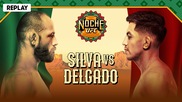 NOCHE UFC - Silva vs Delgado - Replay - 13 Sep 2026