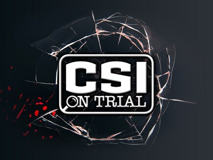 CSI On Trial