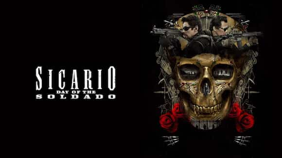 Sicario: Day of the Soldado