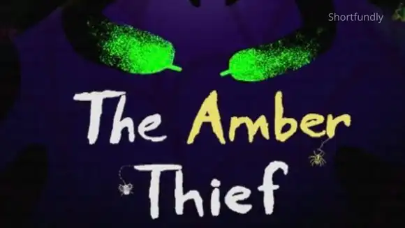 The Amber Thief - English Animation Short film