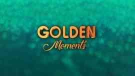 Golden Moments