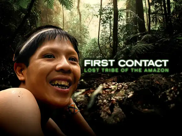 First Contact: Lost Tribe of the Amazon