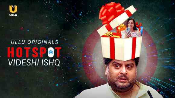 Hotspot ( Videshi Ishq )