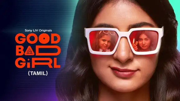 Good Bad Girl (Tamil)